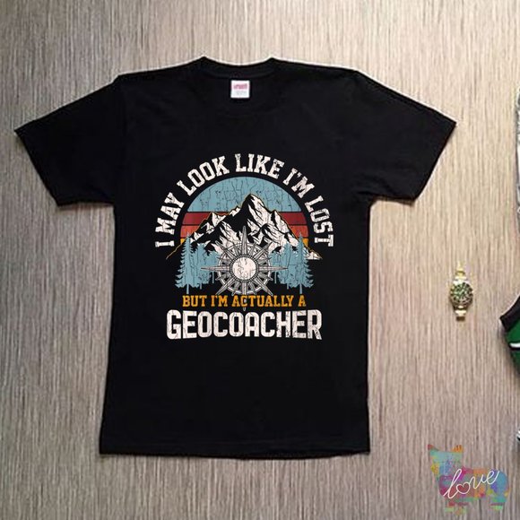 Womens Geocaching Apparel Geocache Geocacher Funny tshirt - Picture 1 of 1